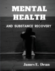 Image for Mental Health and Substance Abuse Recovery