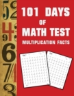 Image for 101 Day of Math test Multiplication Facts ( 100 Pages)