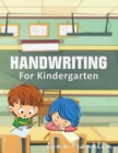 Image for Handwriting for Kindergarten : Handwriting Practice Books for Kids
