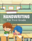 Image for Handwriting for First Grade : Handwriting Practice Books for Kids