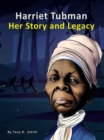 Image for Harriet Tubman Her Story and Legacy
