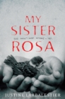 Image for My Sister Rosa