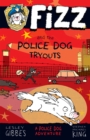 Image for Fizz and the police dog tryouts