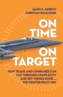 Image for On time on target: how teams and targets can cut through complexity and get things done ... the fighter pilot way