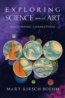 Image for Exploring Science and Art: Discovering Connections