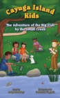 Image for The Adventure of the Big Fish by the Small Creek