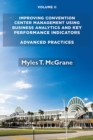 Image for Improving Convention Center Management Using Business Analytics and Key Performance Indicators, Volume II: Advanced Practices