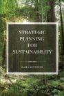 Image for Strategic Planning for Sustainability