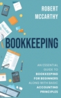 Image for Bookkeeping : An Essential Guide to Bookkeeping for Beginners along with Basic Accounting Principles