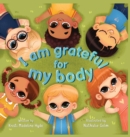 Image for I Am Grateful for My Body