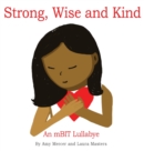 Image for Strong, Wise and Kind