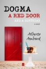 Image for Dogma, A Red Door, And A Birthday