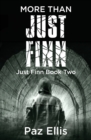 Image for More Than Just Finn : Just Finn Book Two