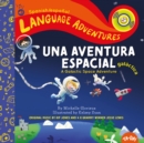 Image for Una aventura espacial galactica (A Galactic Space Adventure, Spanish/espanol language edition)