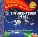 Image for Ein galaktisches Abenteuer im All (A Galactic Space Adventure, Deutsch/German language)
