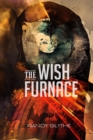 Image for The Wish Furnace