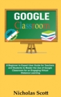 Image for Google Classroom 2020 and Beyond