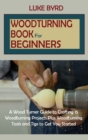 Image for Woodturning Book for Beginners