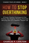 Image for How to Stop Overthinking