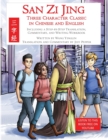 Image for San Zi Jing - Three Character Classic in Chinese and English : Including a Step-by-Step Translation, English Commentary, and Writing Workbook