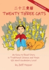 Image for Twenty Three Cats : An Easy-to-Read Story in Traditional Chinese and Pinyin,101 Word Vocabulary Level