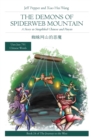 Image for The Demons of Spiderweb Mountain : A Story in Simplified Chinese and Pinyin