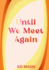 Image for Until We Meet Again