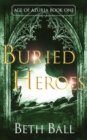 Image for Buried Heroes