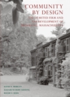 Image for Community by Design : The Olmsted Firm and the Development of Brookline, Massachusetts