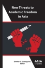 Image for New Threats to Academic Freedom in Asia
