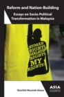 Image for Reform and nation building: essays on socio-political transformation in Malaysia