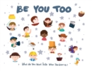 Image for Be You Too