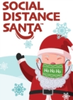 Image for Social Distance Santa : Social Distancing During the Holidays