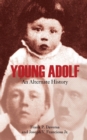 Image for Young Adolf: An Alternate History