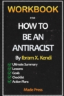 Image for Workbook For How To Be An Antiracist