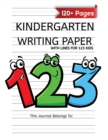 Image for Kindergarten Writing Paper With Lines For 123 Kids : 120 Blank Handwriting Practice Paper with Dotted Lines - Kindergarten Workbook