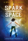 Image for A Spark in Space