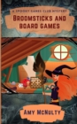 Image for Broomsticks and Board Games