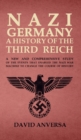 Image for Nazi Germany a History of the Third Reich