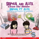 Image for Sophia and Alex Clean the House : Sophia et Alex aident a nettoyer la maison