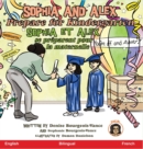 Image for Sophia and Alex Prepare for Kindergarten : Sophia et Alex se preparent pour la maternelle