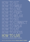 Image for How to Live : The Essential Mindfulness Journal