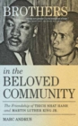 Image for Brothers in the beloved community  : the friendship of Thich Nhat Hanh and Martin Luther King Jr.