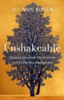 Image for Unshakeable : Trauma-Informed Mindfulness for Collective Awakening