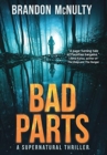 Image for Bad Parts : A Supernatural Thriller