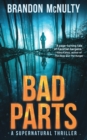 Image for Bad Parts : A Supernatural Thriller