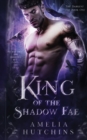 Image for King of the Shadow Fae