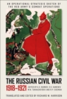 Image for The Russian Civil War, 1918-1921: An Operational-Strategic Sketch of the Red Army&#39;s Combat Operations
