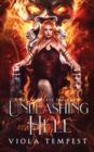 Image for Unleashing Hell (The Complete Trilogy)