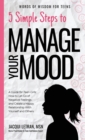 Image for 5 Simple Steps to Manage Your Mood : A Guide for Teen Girls: How to Let Go of Negative Feelings and Create a Happy Relationship with Yourself and Others